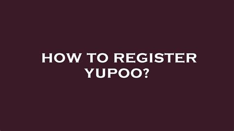 yupoo register.